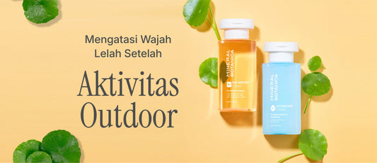 Wajah Kusam & Lelah Setelah Aktivitas di Luar? Ini Cara Balikin Fresh Lagi!