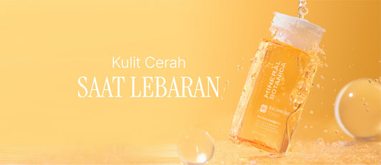 Rahasia Kulit Cerah saat Lebaran, Bikin Semua Pangling!