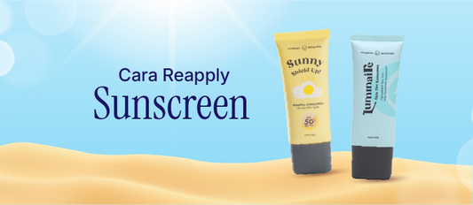 Cara Reapply Sunscreen yang Benar, Jaga Kulit Terlindungi Maksimal Seharian!